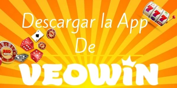 Descargar la App De veowin
